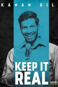 Kanan Gill: Keep It Real - Posters