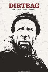 Dirtbag: The Legend of Fred Beckey - Poster