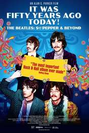 It Was Fifty Years Ago Today! The Beatles: Sgt. Pepper & Beyond