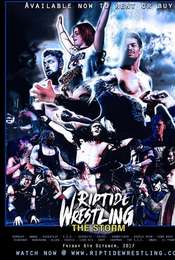RIPTIDE Wrestling: The Storm