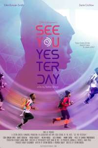 See You Yesterday - Poster