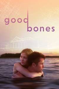 Good Bones - Poster