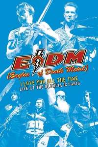 Eagles of Death Metal - I Love You All The Time: Live At The Olympia in Paris - Poster