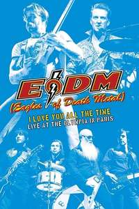 Eagles of Death Metal - I Love You All The Time: Live At The Olympia in Paris - Poster