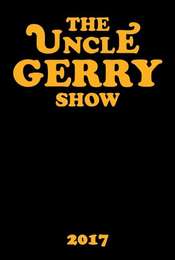 The Uncle Gerry Show