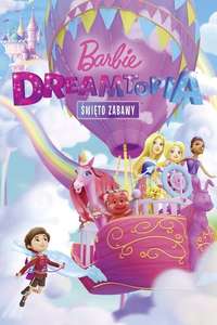 Barbie Dreamtopia: Festival of Fun - Poster