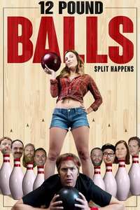 12 Pound Balls - Poster