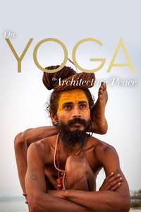 On Yoga the Architecture of Peace - Poster