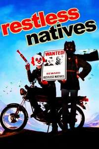Restless Natives - Poster
