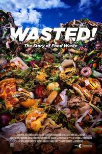 Wasted! The Story of Food Waste - Poster