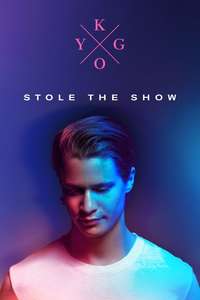 Kygo: Stole the Show - Poster
