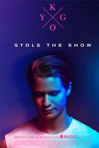 Kygo: Stole the Show - Poster