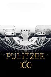 The Pulitzer At 100 - Poster