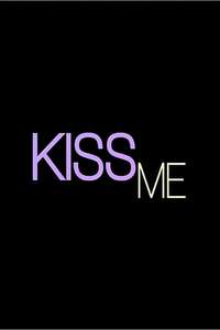 Kiss Me - Poster
