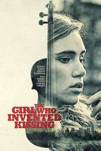 The Girl Who Invented Kissing - Poster