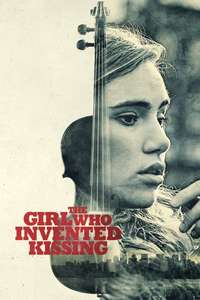 The Girl Who Invented Kissing - Poster