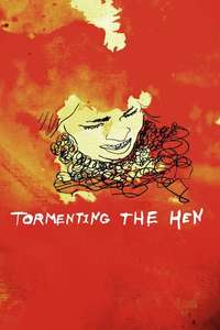 Tormenting the Hen - Poster