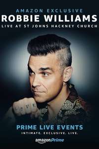 Prime Live Events: Robbie Williams Live at St. John's Hackney - Poster