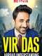 Vir Das: Abroad Understanding