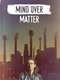 Mind Over Matter