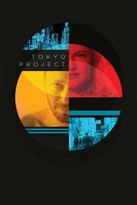 Tokyo Project - Posters