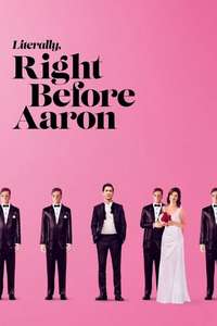 Literally  Right Before Aaron - Poster