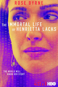The Immortal Life of Henrietta Lacks - Posters