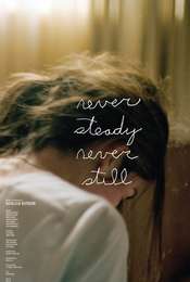 Never Steady  Never Still