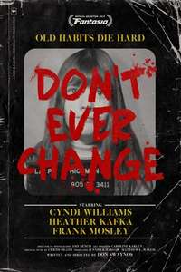 Don't Ever Change - Poster