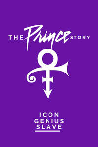 The Prince Story: Icon  Genius... Slave - Poster