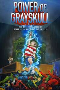 Power of Grayskull: The Definitive History of He-Man and the Masters of the Universe - Poster