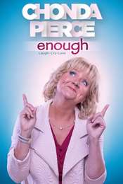 Chonda Pierce: Enough