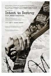 Intent to Destroy: Death  Denial & Depiction