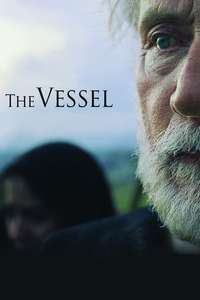 The Vessel - Poster