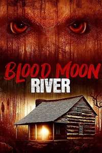 Blood Moon River - Poster