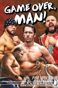 PWG: Game Over  Man - Poster