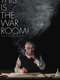 This Is the War Room!