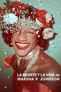 The Death and Life of Marsha P. Johnson - Poster