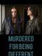 Murdered for Being Different