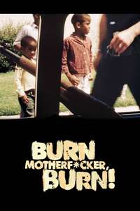 Burn Motherfucker  Burn! - Poster