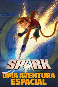 Spark: A Space Tail - Poster