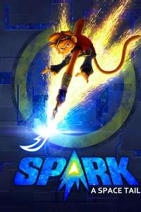 Spark: A Space Tail - Poster