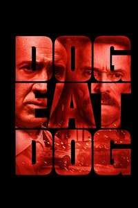Dog Eat Dog - Poster