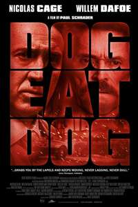 Dog Eat Dog - Poster