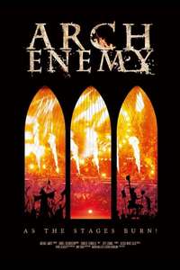 Arch Enemy: As The Stages Burn! - Poster