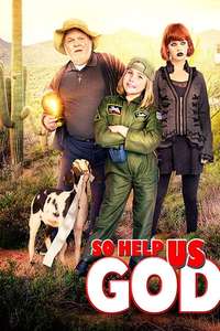 So Help Us God - Poster