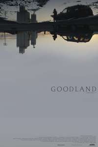 Goodland - Poster