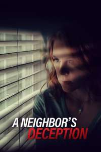A Neighbor's Deception - Poster