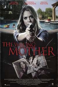 The Wrong Mother - Poster