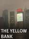 The Yellow Bank